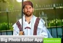 Big photo Editor: the Power of Photo Editing application.